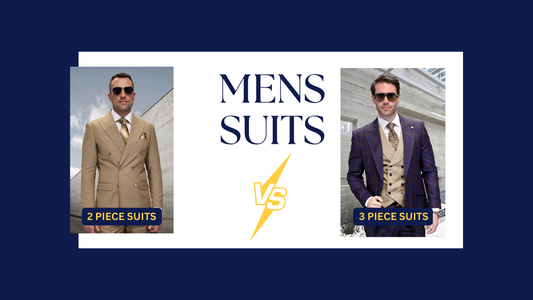 2-Piece vs. 3-Piece Mens Suits: The Ultimate Guide to Deciding Which Style Is Right for You.