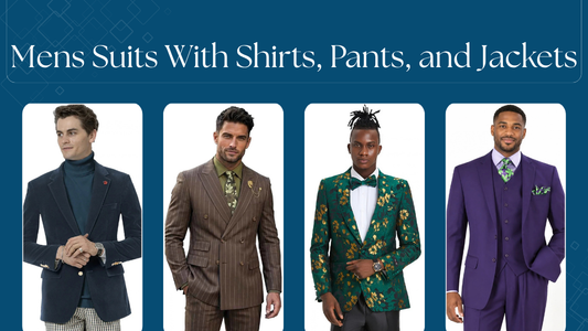 How to Match Mens Suits With Shirts, Pants, and Jackets?